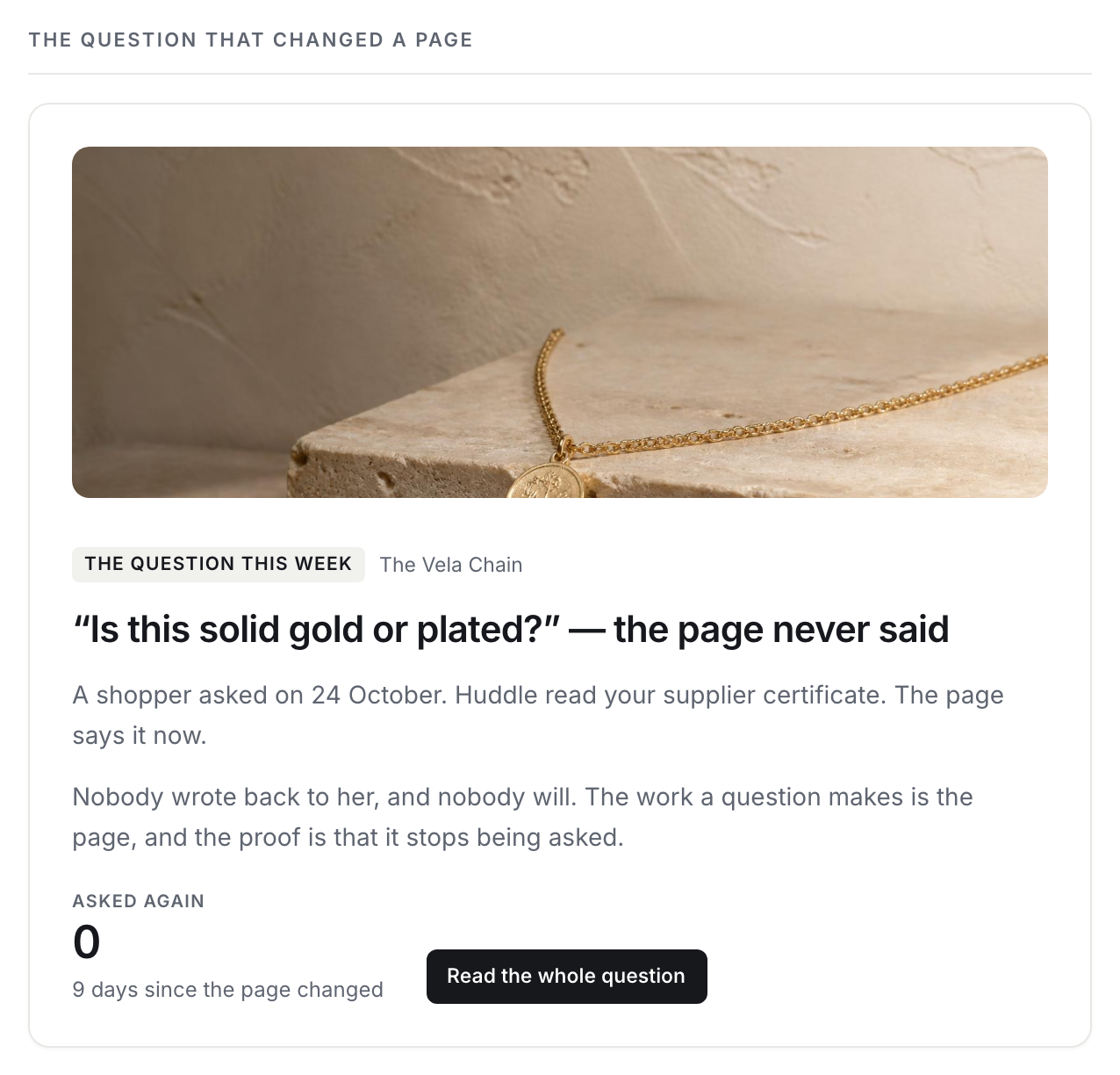 Huddle&rsquo;s Questions page: the question a shopper asked, the page that did not answer it, and what changed.